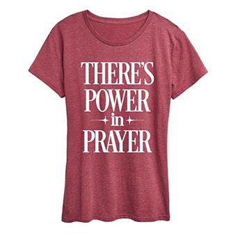 Women's There's Power In Prayer Graphic Tee