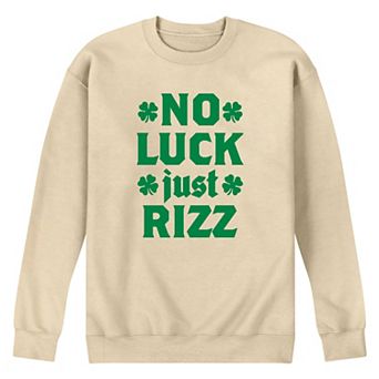 Men's No Luck Just Rizz Fleece Sweatshirt