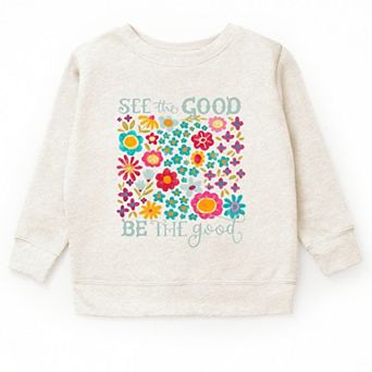 The Juniper Shop See The Good Be The Good Floral Youth Sweatshirt
