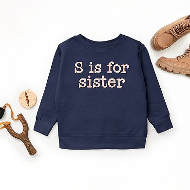 The Juniper Shop S Is For Sister Youth Sweatshirt