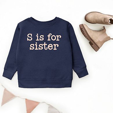 The Juniper Shop S Is For Sister Youth Sweatshirt