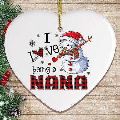 I Love Being a Nana Snowman Grandma Christmas Ornament