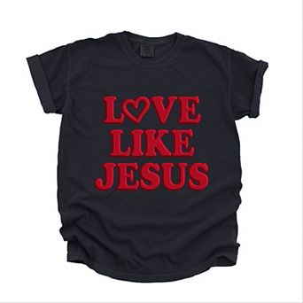 Love Like Jesus Heart Bold Puff - Women's Garment Dyed Graphic T-Shirt