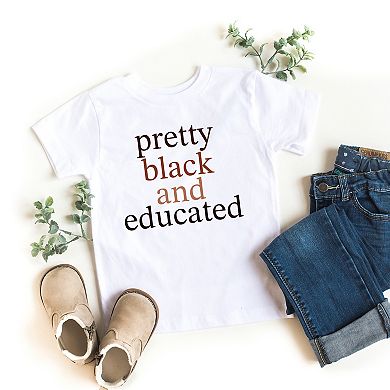 Pretty Black and Educated - Toddler Short Sleeve Graphic T-Shirt