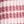 Pink Stripe