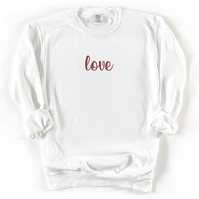 Embroidered Love Cursive - Women's Garment Dyed Graphic Sweatshirt