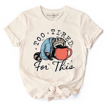 Too Tired For This Funny Raccoon T-Shirt, Retro Snarky Coffee Tee