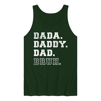 Men's Dada. Daddy. Dad. Bruh. Graphic Tank Top