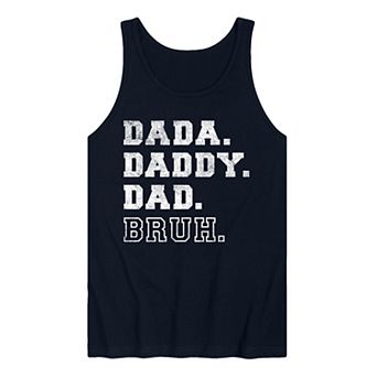 Men's Dada. Daddy. Dad. Bruh. Graphic Tank Top
