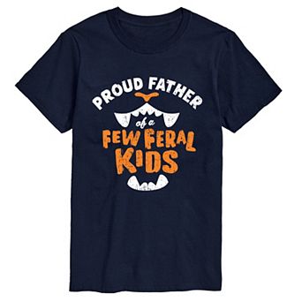 Big & Tall Proud Father Of A Few Feral Kids Graphic Tee