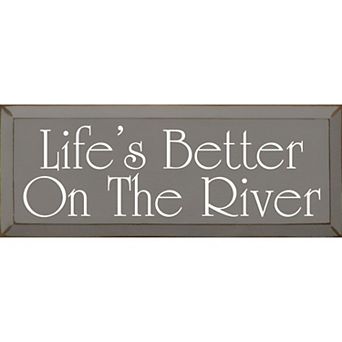 Life’s Better On The River Wood Wall Sign 7 x 18 Knotty Pine Cabin Decor