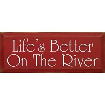 Life’s Better On The River Wood Wall Sign 7 x 18 Knotty Pine Cabin Decor