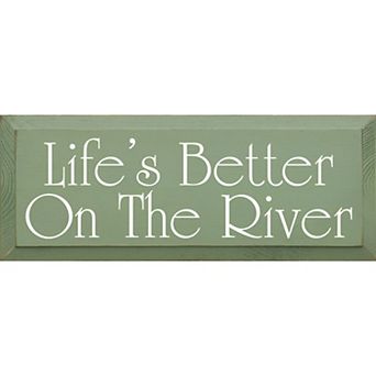 Life’s Better On The River Wood Wall Sign 7 x 18 Knotty Pine Cabin Decor