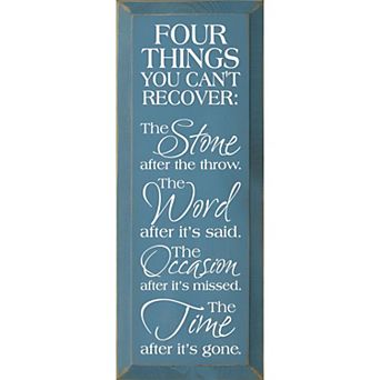 Inspirational Wood Wall Sign 7 x 18 Knotty Pine “Four Things You Can’t Recover”