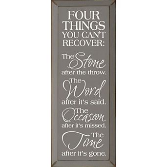 Inspirational Wood Wall Sign 7 x 18 Knotty Pine “Four Things You Can’t Recover”