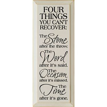 Inspirational Wood Wall Sign 7 x 18 Knotty Pine “Four Things You Can’t Recover”