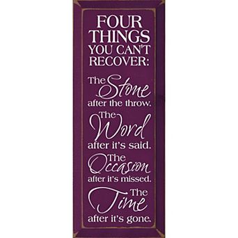 Inspirational Wood Wall Sign 7 x 18 Knotty Pine “Four Things You Can’t Recover”