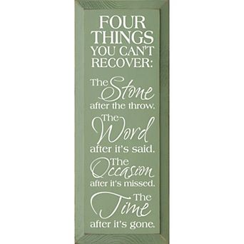 Inspirational Wood Wall Sign 7 x 18 Knotty Pine “Four Things You Can’t Recover”