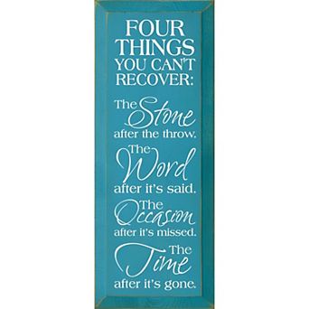 Inspirational Wood Wall Sign 7 x 18 Knotty Pine “Four Things You Can’t Recover”