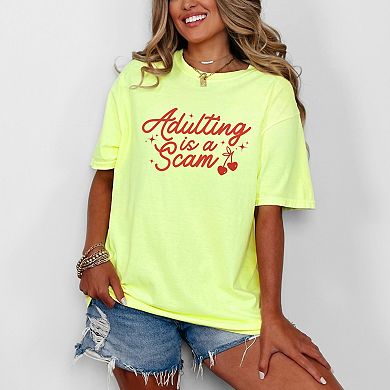 Adulting Is A Scam Cherries - Women's Garment Dyed Graphic T-Shirt