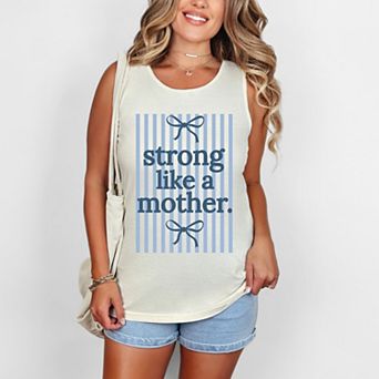 Blue Strong Like A Mother - Women's Garment Dyed Graphic Tank Top