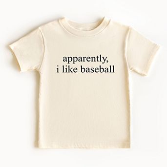 Apparently, I Like Baseball - Toddler Short Sleeve Graphic T-Shirt