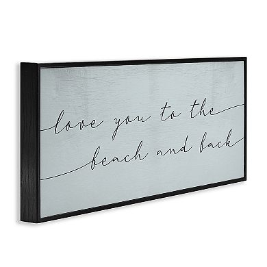 Stupell Home Decor Love You Beach & Back Wall Art