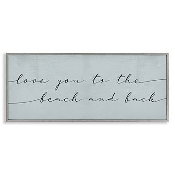 Stupell Home Decor Love You Beach & Back Wall Art