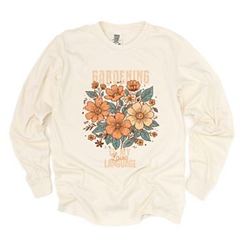 Gardening Is My Love Language - Women's Garment Dyed Long Sleeve Graphic T-Shirt