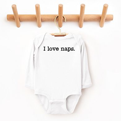 I Love Naps - Baby Long Sleeve Bodysuit
