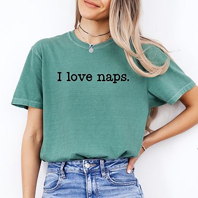I Love Naps Typewriter - Women's Garment Dyed Graphic T-Shirt