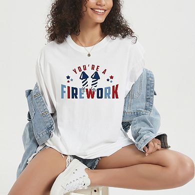 You're A Firework Stars - Women's Garment Dyed Graphic T-Shirt