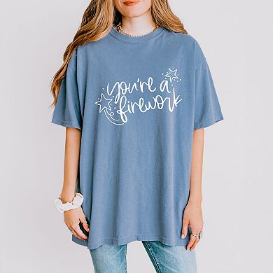You're A Firework - Women's Garment Dyed Graphic T-Shirt