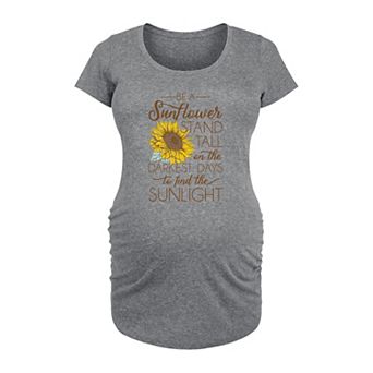 Maternity Be A Sunflower Stand Tall Graphic Tee