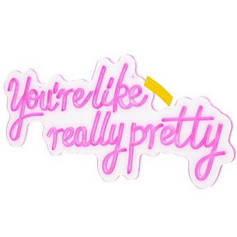 Flexible Silicone LED Neon Sign “You’re Like Really Pretty” with Remote Control