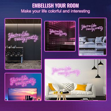 Flexible Silicone LED Neon Sign “You’re Like Really Pretty” with Remote Control