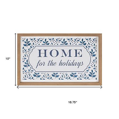 HomeRoots 10" X 19" Blue And White Home For The Holidays Wood Framed Art