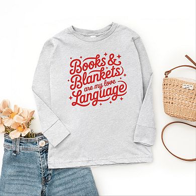 Books & Blankets Are My Love Language - Youth Long Sleeve Graphic T-Shirt