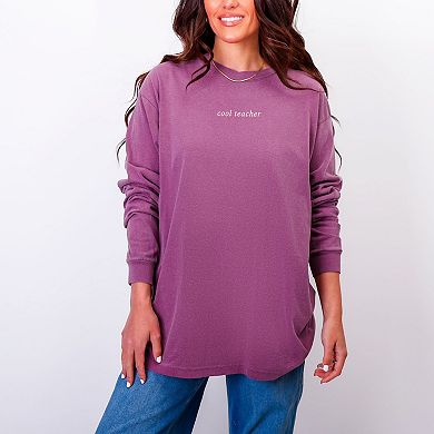 Embroidered Cool Teacher - Women's Garment Dyed Long Sleeve Graphic T-Shirt