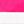 Fluorescent Pink