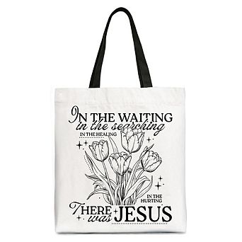 In the Waiting There Was Jesus Tote Bag, Christian Faith Floral Inspirational Gift Shopper