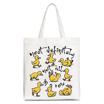 Funny Ducks Not All in a Row Sarcastic Canvas Tote Bag, Mental Health Motivational Gift Shopper