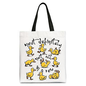 Funny Ducks Not All in a Row Sarcastic Canvas Tote Bag, Mental Health Motivational Gift Shopper