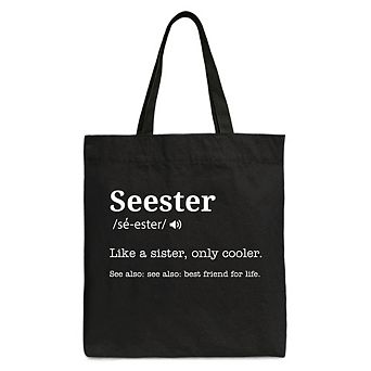 Seester Definition Canvas Tote Bag, Funny Gift Shopper for Cool and Close Sisters