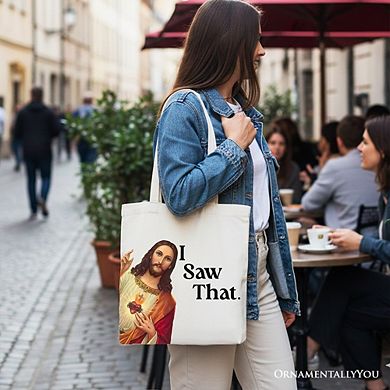 Jesus I Saw That Canvas Tote Bag, Whimsical Christians Gift Shopper