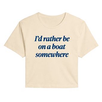 Juniors' I'd Rather Be On A Boat Somewhere Cropped Tee