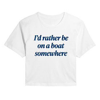 Juniors' I'd Rather Be On A Boat Somewhere Cropped Tee