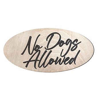 No Dogs Allowed Sign, Wood sign, Office sign, Sings for business - 17"x8"