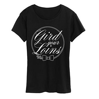 Women's The Devil Wears Prada Gird Your Loins Graphic Tee
