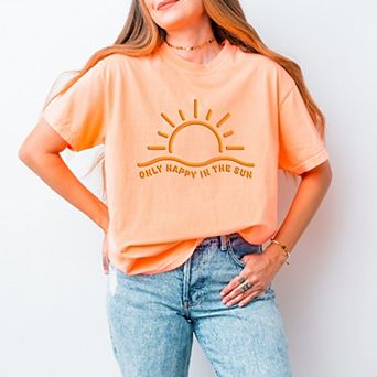 Only Happy In The Sun Puff Print - Women's Garment Dyed Graphic T-Shirt